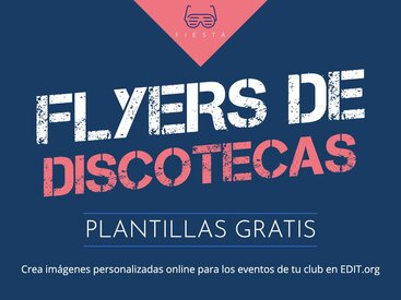 Crea flyers para discotecas gratis con plantillas editables